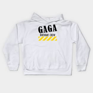 Gaga Birthday Crew Kids Hoodie